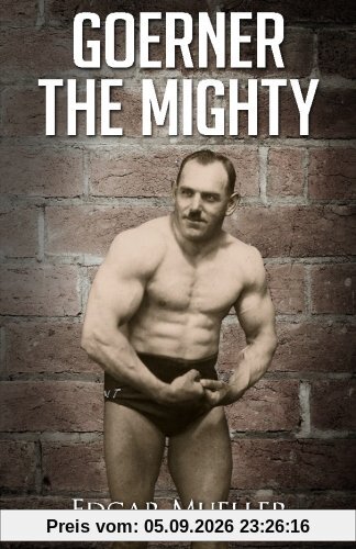 Goerner The Mighty