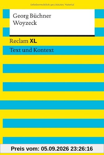 Woyzeck: Reclam XL - Text und Kontext