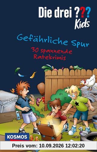 Die drei ??? Kids: Gefährliche Spur. 30 spannende Ratekrimis!