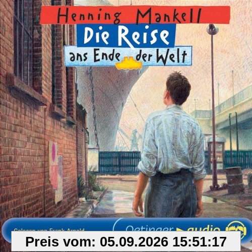 Die Reise ans Ende der Welt. 3 CDs . Lesung