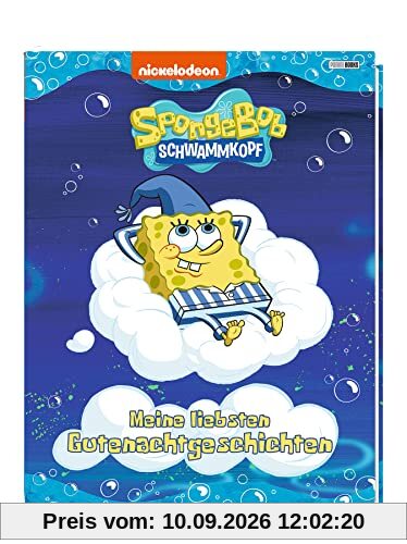 SpongeBob Schwammkopf: Meine liebsten Gutenachtgeschichten: Geschichtenbuch