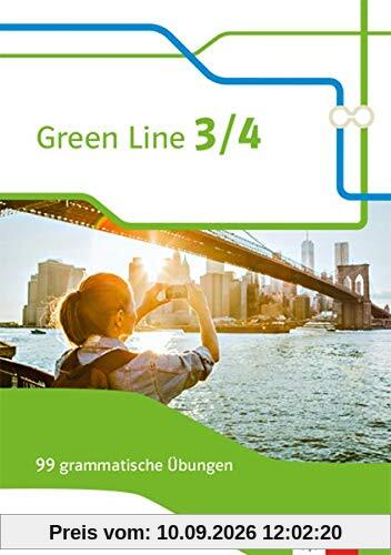 Green Line 3/4: 99 grammatische Übungen mit Lösungen (G8 und G9) Klasse 7/8 (Green Line. Bundesausgabe ab 2014)