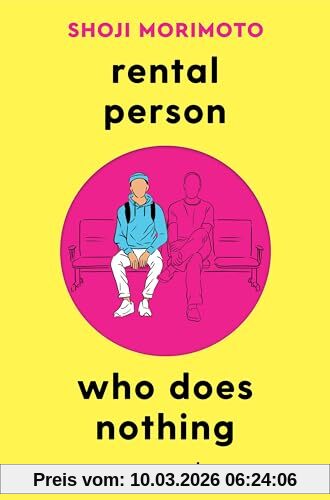 Shoji Morimoto Rental Person Who Does Nothing, A Memoir
