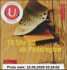 16 Uhr 50 ab Paddington: Ungekürzte Lesung