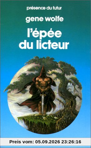 Livre du second soleil. Vol. 3. L'épée du licteur