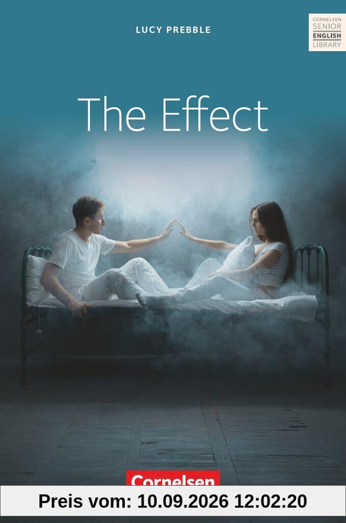 Cornelsen Senior English Library - Literatur - Ab 11. Schuljahr / B2: The Effect - Textband mit Annotationen