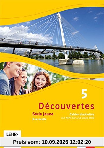 Découvertes / Cahier d'activités mit MP3-CD und Video-DVD: Série jaune (ab Klasse 6) / Série jaune (ab Klasse 6)