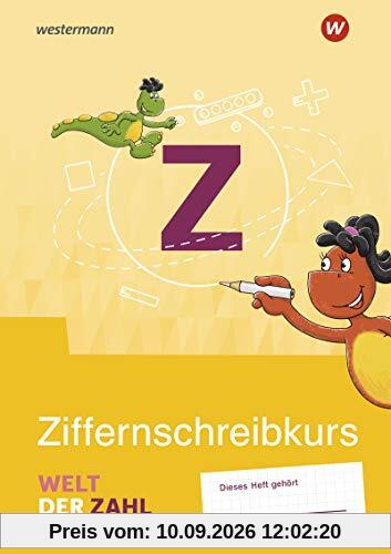 Welt der Zahl - Allgemeine Ausgabe 2021: Ziffernschreibkurs (Welt der Zahl: Zusatzmaterialien)