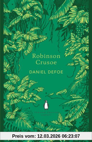 Daniel Defoe Robinson Crusoe (Penguin English Library)