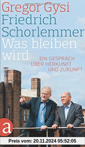 Was bleiben wird: Ein Gespräch über Herkunft und Zukunft