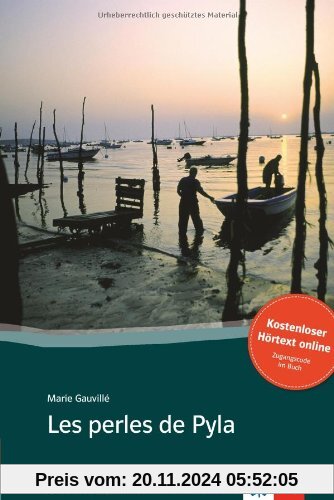 Les perles de Pyla: Buch + online-Angebot. Französische Lektüre für das 4. und 5. Lernjahr