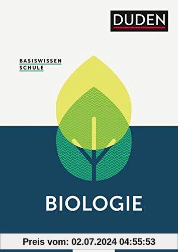 Basiswissen Schule Abitur - Biologie: Das Standardwerk für die Oberstufe