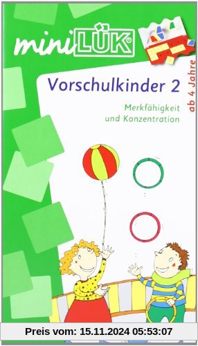 miniLÜK: Vorschulkinder 2: Merkfähigkeit und Konzentration für Kinder von 4 bis 6 Jahren: Spielreihen zur Merkfähigkeit 