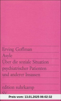 Asyle: Über die soziale Situation psychiatrischer Patienten und anderer Insassen