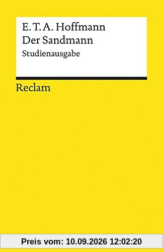 Der Sandmann: Studienausgabe. Paralleldruck der Handschrift und des Erstdrucks (1817) (Reclams Universal-Bibliothek)