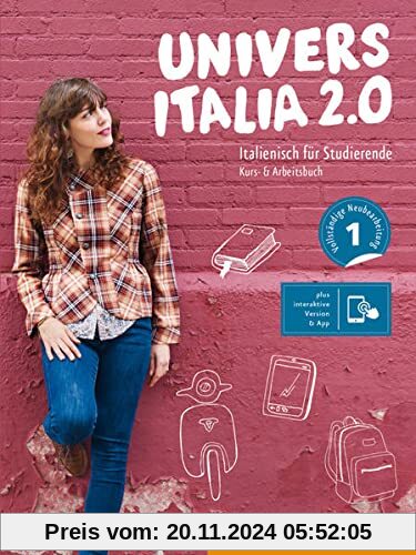 UniversItalia 2.0 A1/A2: Italienisch für Studierende / Kurs- und Arbeitsbuch plus interaktive Version