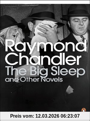 Raymond Chandler The Big Sleep And Other Novels (Penguin Modern Classics)
