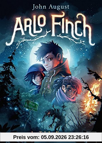 Arlo Finch (1). Im Tal des Feuers