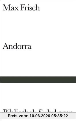 Andorra: Stück in zwölf Bildern (Bibliothek Suhrkamp)