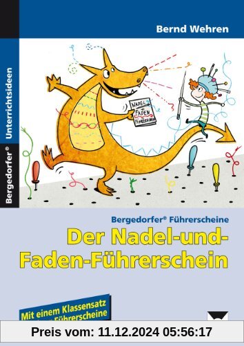 Der Nadel- und Faden-Führerschein: 2. bis 4. Klasse