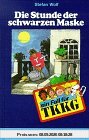 Ein Fall für TKKG, Bd.25, Die Stunde der schwarzen Maske