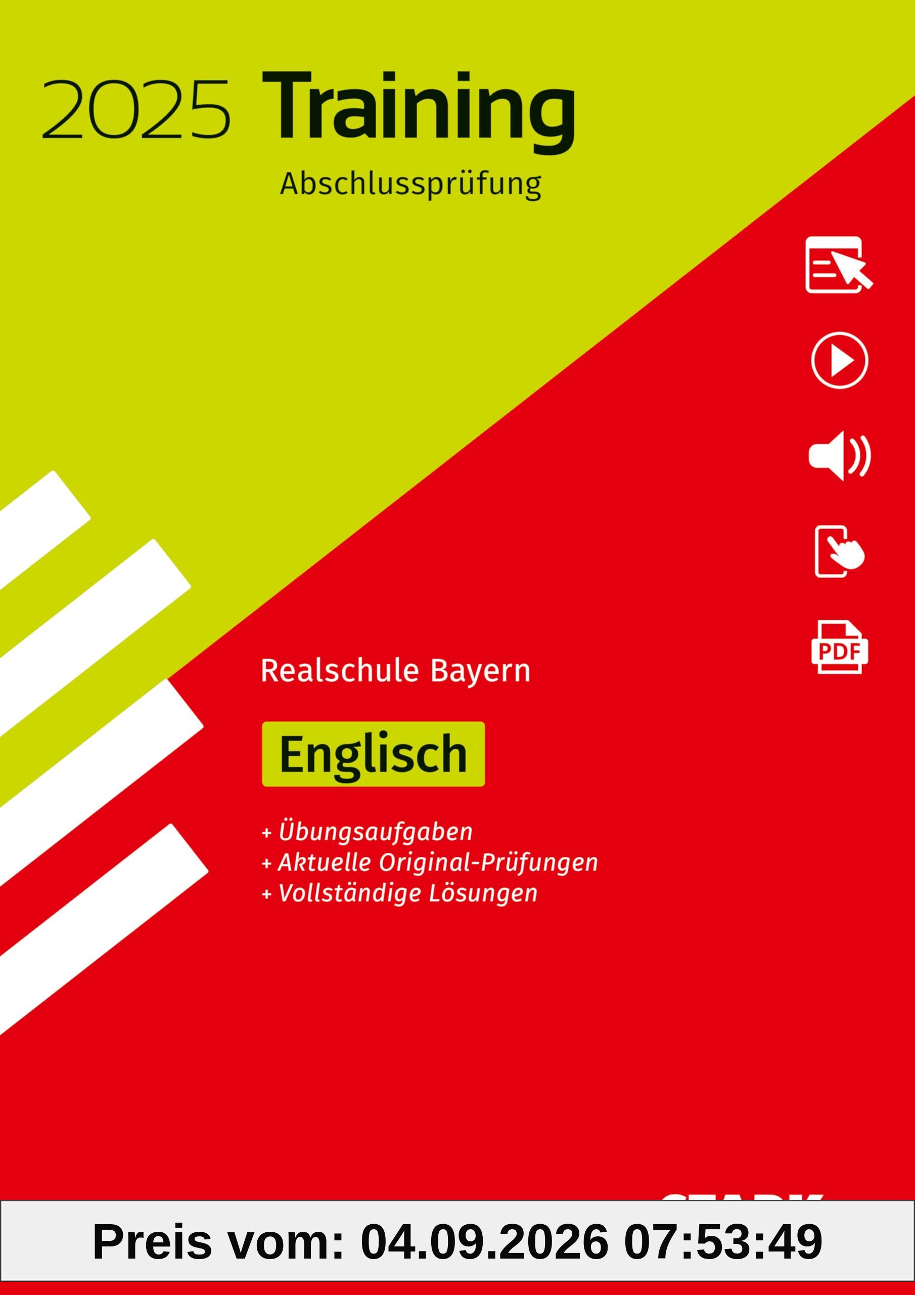 STARK Training Abschlussprüfung Realschule 2025 - Englisch - Bayern
