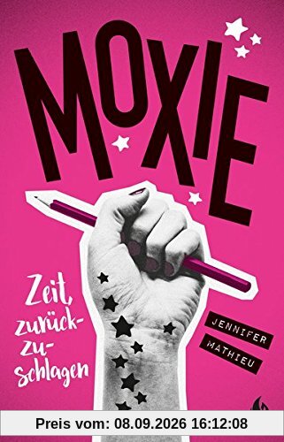 Moxie. Zeit, zurückzuschlagen