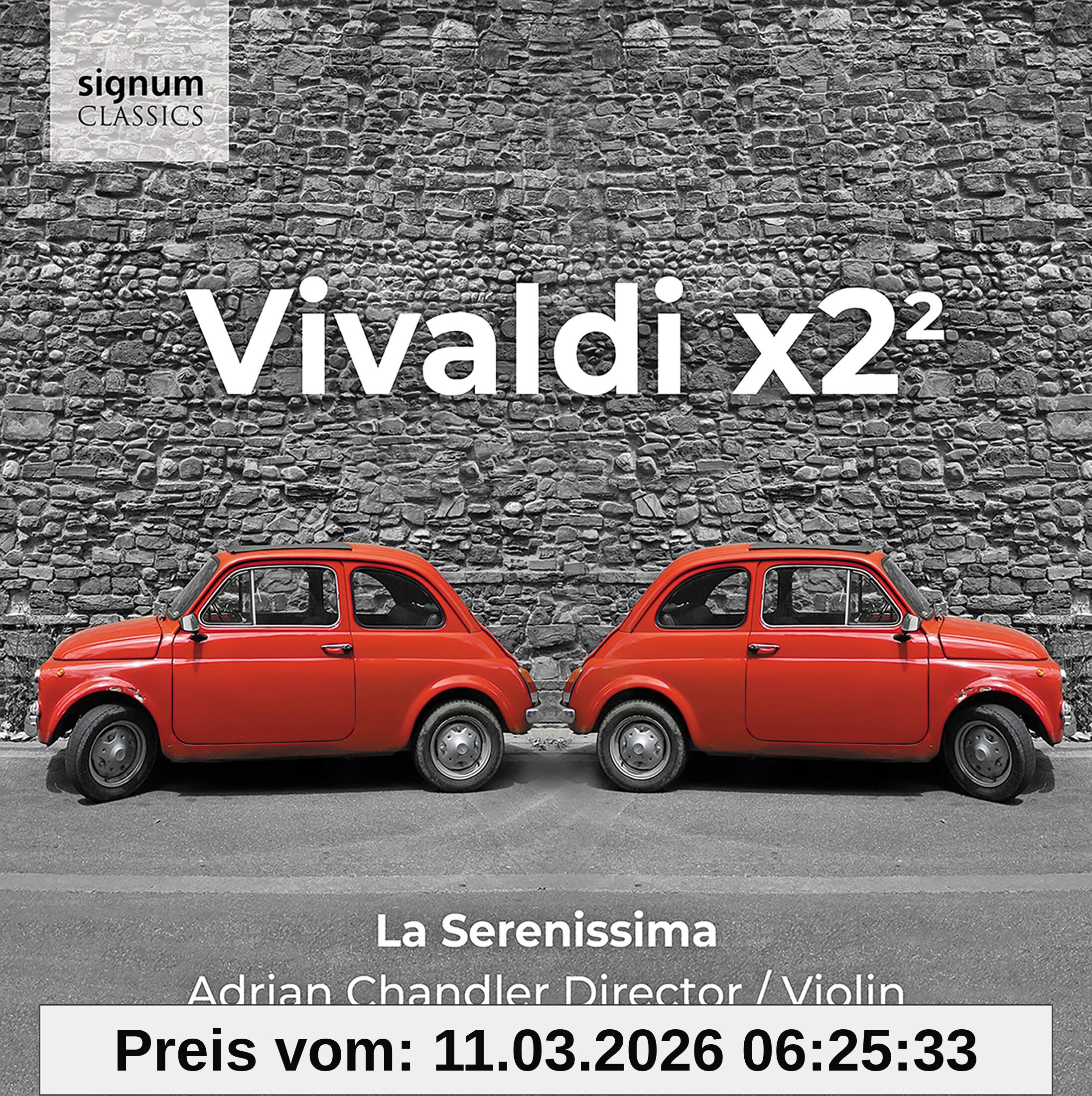 Adrian Chandler Antonio Vivaldi, Vivaldi X2²