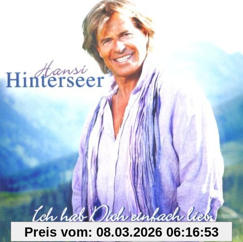 Hansi Hinterseer Ich Hab Dich Einfach Lieb