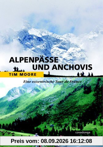 Alpenpässe und Anchovis. Eine exzentrische Tour de France.
