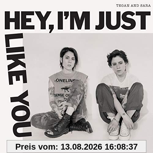 Hey,I'M Just Like You