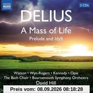 Delius: A Mass of Life