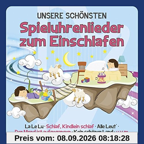 Unsere Schönsten Spieluhrenlieder Zum Einschlafen