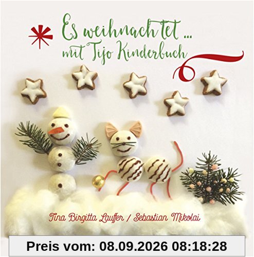 Es Weihnachtet...mit Tijo Kinderbuch