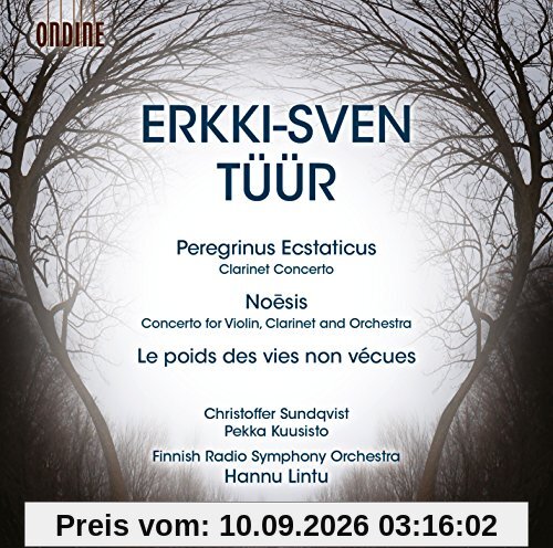 Erkki-Sven Tüür: Peregrinus Ecstaticus, Noesis, Le poids des vies non vécues