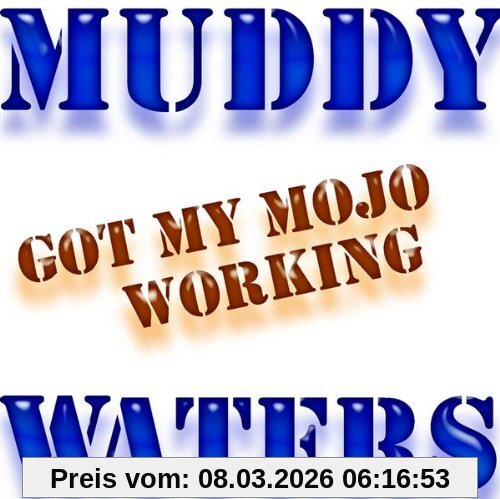 Muddy Waters Got My Mojo Working (Uk Import)