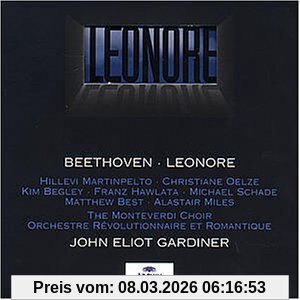 John Eliot Gardiner Beethoven, Leonore (Gesamtaufnahme)