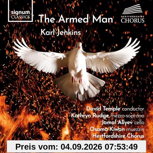 Karl Jenkins: The Armed Man (A Mass for Peace)