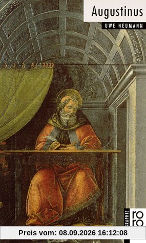 Augustinus. In Selbstzeugnissen und Bilddokumenten.