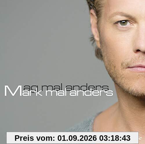 Mark mal anders
