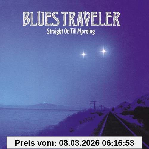 Blues Traveler Straight On Till Morning