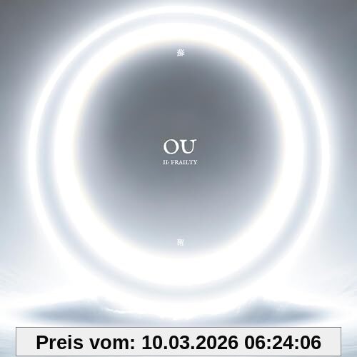 Ou Ii, Frailty