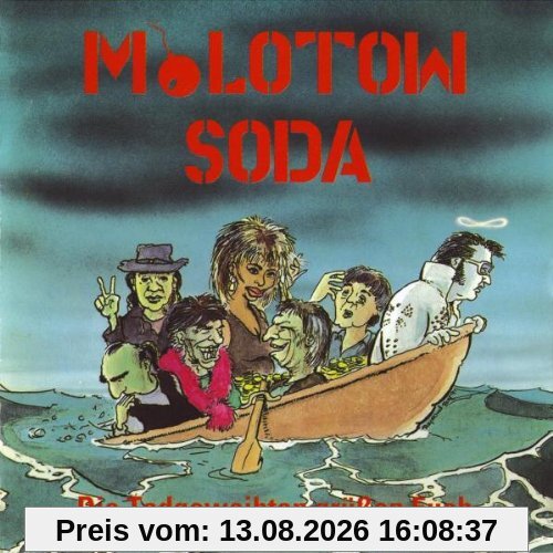 Die Todgeweihten Grüssen Euch