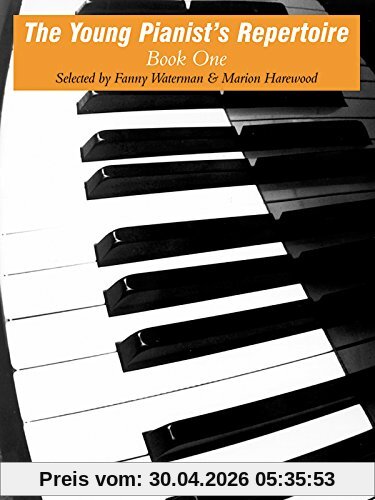 YOUNG PIANISTS REPERTOIRE BOOK 1 (The Waterman / Harewood Piano Series, Band 1)