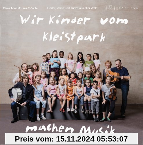 Wir Kinder vom Kleistpark machen Musik