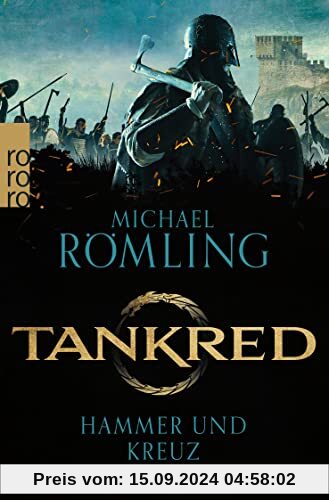 Tankred: Hammer und Kreuz: Historischer Roman | Für Fans von Vikings (Im Kampf gegen die Wikinger, Band 2)