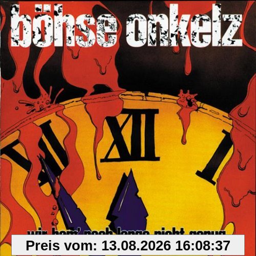 Wir Ham' Noch Lange Nicht Genug