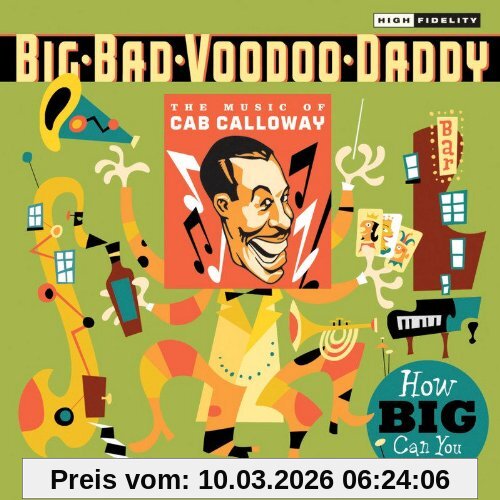 Big Bad Voodoo Daddy How Big Can You Get?