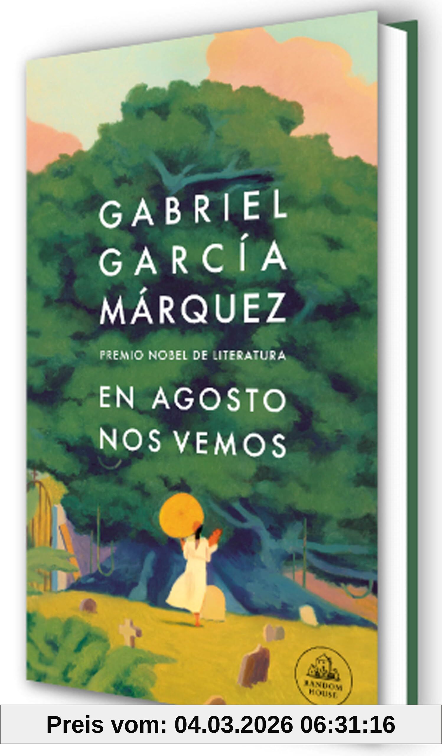 Gabriel García Márquez En Agosto Nos Vemos / Until August