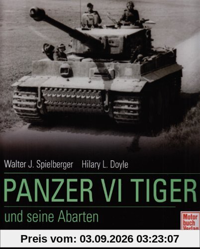 Panzer VI Tiger und seine Abarten